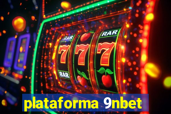 plataforma 9nbet